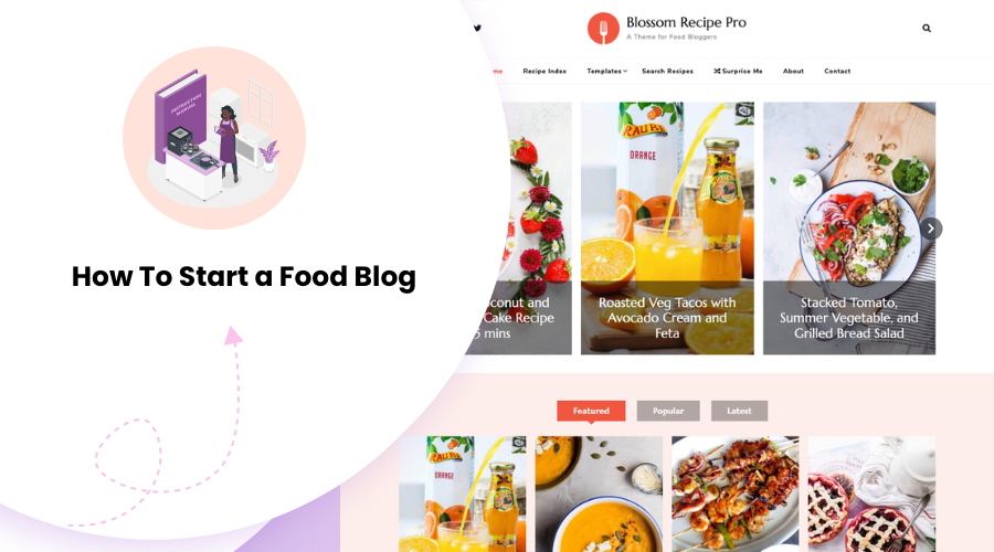 How To Start a Food Blog